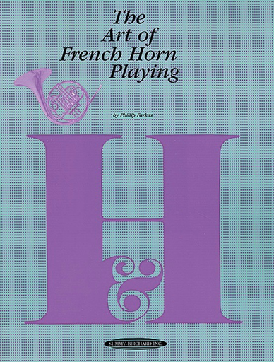 Farkas - Art of French Horn Playing - French Horn Method Book - Summy Birchard 0021