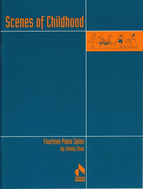 Sonny Chua - Scenes of Childhood for Piano