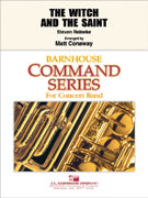 Witch And The Saint Concert Band 3 Score/Parts