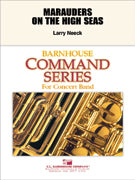 Marauders On The High Seas Concert Band 2.5 Score/Parts