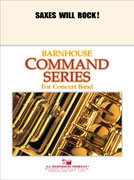 Saxes Will Rock Concert Band 2.5 Score/Parts Book