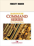 Fidelity March Concert Band 2.5 Score/Parts