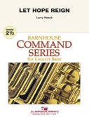 Let Hope Reign by Larry Neeck - Barnhouse Command Series