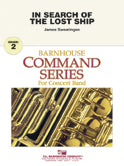 In Search of the Lost Ship by James Swearingen, C.L. Barnhouse, Barnhouse Command Series