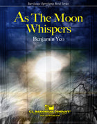 As The Moon Whispers Concert Band 3.5 Score/Parts