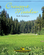 Crescent Meadow by Rob Romeyn for Concert Band - C.L. Barnhouse Company