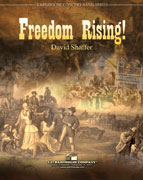 Freedom Rising Concert Band 3 Score/Parts