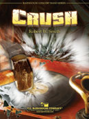 Crush CB3.5 SC/PTS by Robert W. Smith for Concert Band