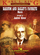 Barnum and Bailey's Favorite March CB4 SC/PTS by Karl King, Arranged by Andrew Glover, C.L. Barnhouse Company, Karl L. K