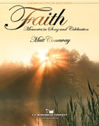 Faith CB3 Concert Band Arrangement by Matt Conaway