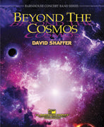 Beyond the Cosmos by David Shaffer - Barnhouse Concert Band Series