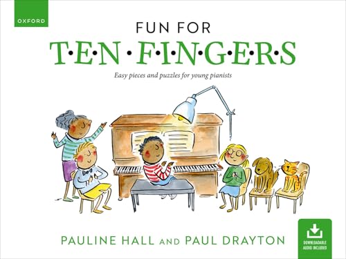 Fun for Ten Fingers (Second Edition) by Paul Drayton & Pauline Hall, Oxford University Press, Piano, 36 Pages, Includes 