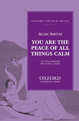 You Are The Peace Of All Things Calm SATB Choral Sheet Music