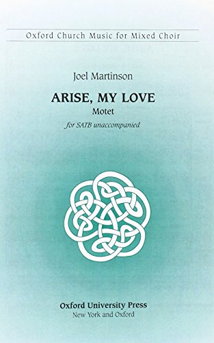 Arise My Love SATB Unaccompanied Choral Sheet Music