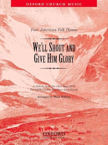 Well Shout and Give Him Glory SATB/Piano Choral Sheet Music