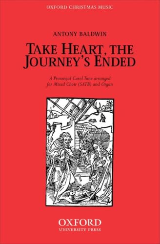 Take Heart: The Journey's Ended SATB Choral Sheet Music