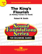 The Kings Flourish A Holiday Fanfare For Band Concert Band