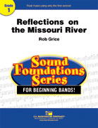 Reflections On The Missouri River Concert Band 1 Score/Parts