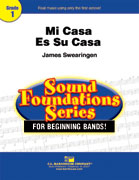 Mi Casa Es Su Casa Concert Band 1 Score/Parts