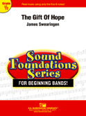 Gift of Hope by James Swearingen, SC/PTS, C.L. Barnhouse Company, Sound Foundations Series