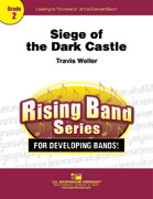 Siege Of The Dark Castle Concert Band 2 Score/Parts