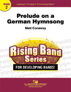Prelude On A German Hymnsong Concert Band 2 Score/Parts