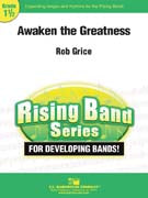 Awaken The Greatness Concert Band 1.5 Score/Parts