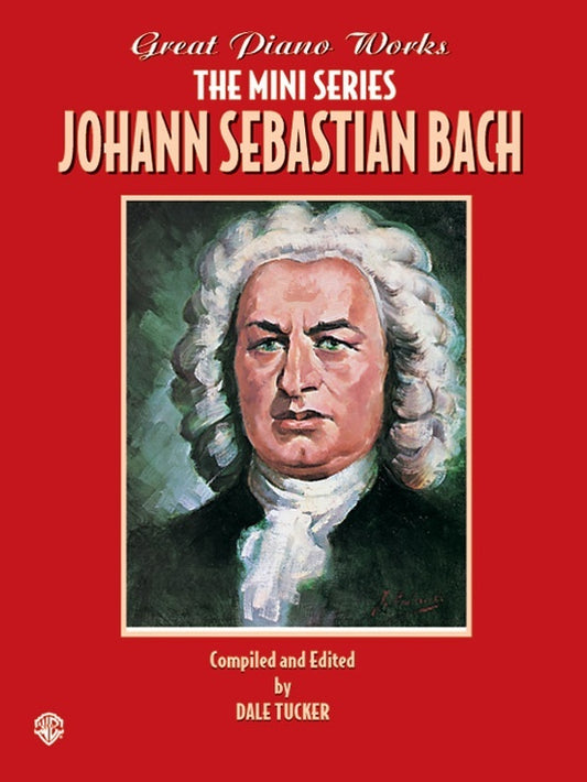 Great Piano Works Mini Series Bach