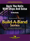 Deck The Halls With Chips And Salsa Concert Band 2.5 Score/Parts