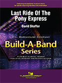 Last Ride Of The Pony Express Concert Band 3 Score/Parts