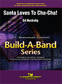 Santa Loves To Chacha Concert Band 3 Score/Parts