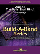 And All The Bells Shall Ring! Concert Band 3 Score/Parts