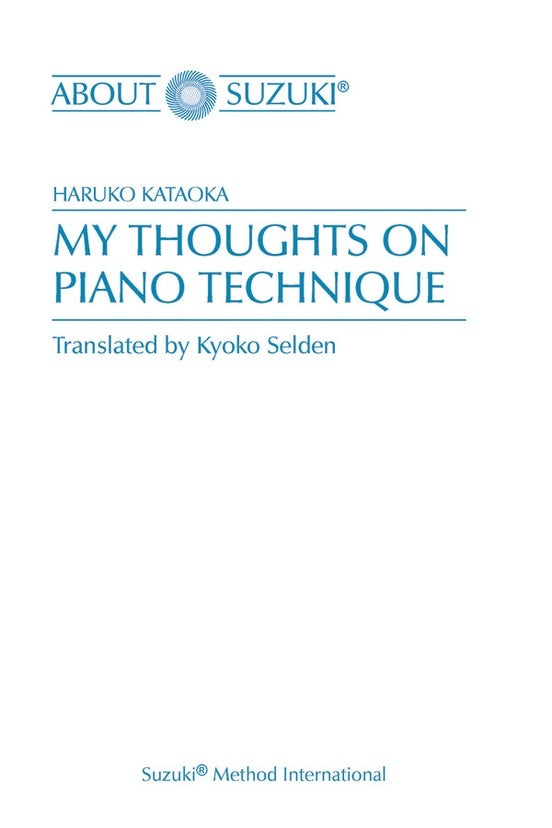 My Thoughts On Piano Technique