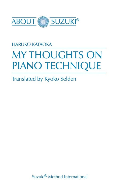 My Thoughts On Piano Technique