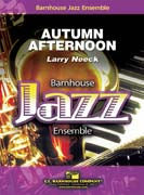 Autumn Afternoon JE2.5 SC/PTS by Larry Neeck for Jazz Ensemble