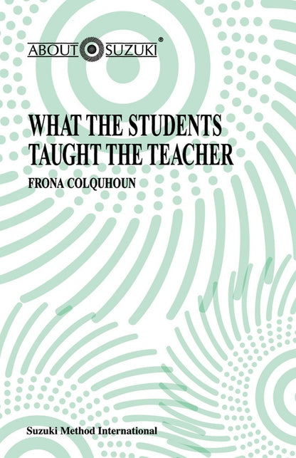 What the Students Taught the Teacher - Theory and Education Resources