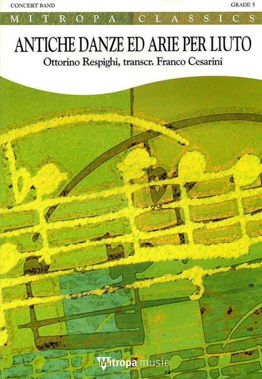 Antiche Danze Ed Arie Per Luito Concert Band 5-6 Score/Parts