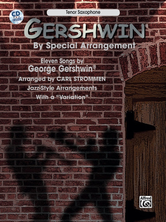Gershwin By Special Arrangement Tenor Sax Book/CD