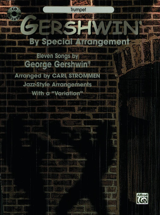 Gershwin By Special Arrangement Trumpet Book/CD