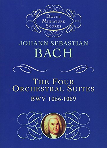 Bach - Four Orchestral Suites BWV 1066-69 Study Score by Dover Publications, 112 Pages