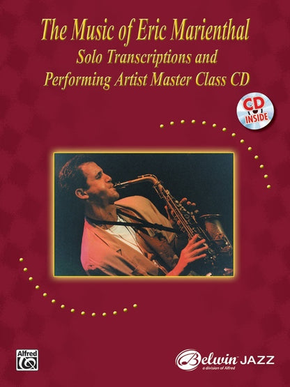 Music Of Eric Marienthal For Saxophone Book/CD