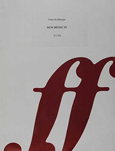 Peter Sculthorpe: Sun Music IV for Orchestra — Full Score (Faber Music)