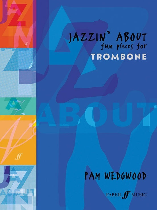 Jazzin About Trombone- Trombone/Piano