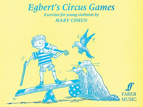 Mary Cohen: Egbert's Circus Games — Violin (Faber Music)