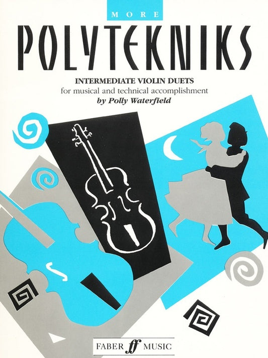 More Polytekniks Intermediate Violin Duets