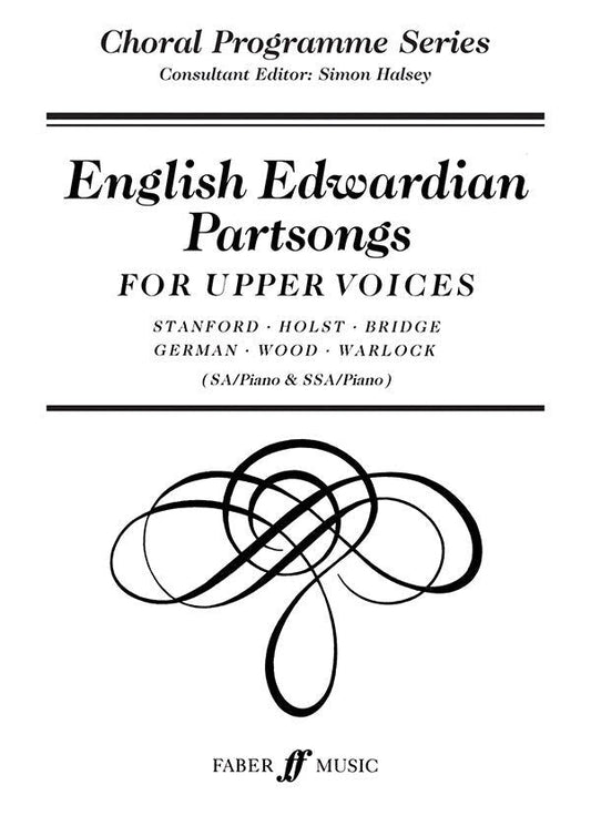 English Edwardian Partsongs for Upper Voices & Piano, Faber 0571513174