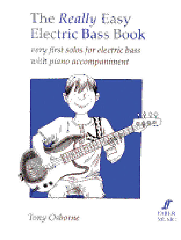Really Easy Electric Bass Book with Piano Accompaniment - Faber