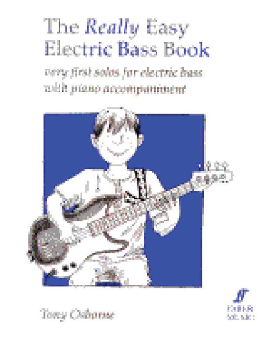 Really Easy Electric Bass Book with Piano Accompaniment - Faber