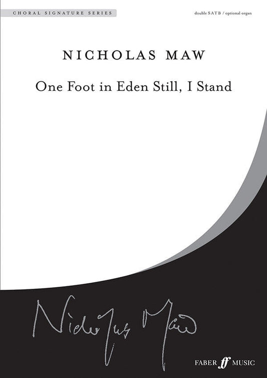 One Foot in Eden - SATB Soloists, SATB Chorus with Optional Organ - Faber 0571514065