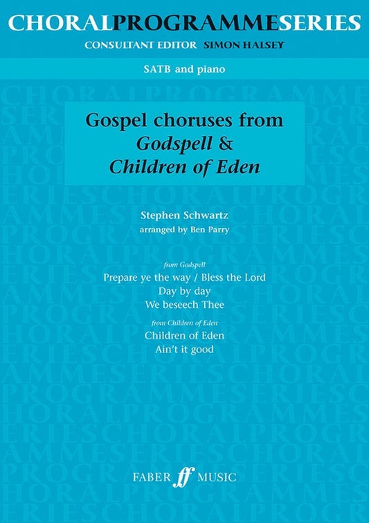 Choruses Godspell Etc SATB